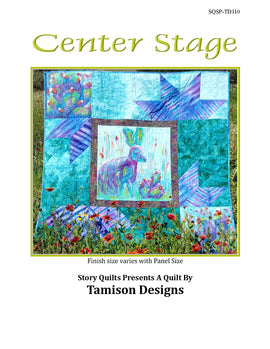 Center Stage  Pattern - StoryQuilts.com