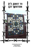 It's About to Get Western  Pattern - StoryQuilts.com