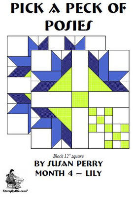 Pick a Peck of Posies 4 - Lily  Pattern - StoryQuilts.com