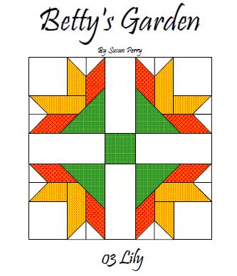 Betty's Garden Pattern 3 - Lily  Pattern - StoryQuilts.com