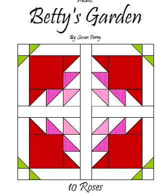 Betty's Garden Pattern 10 - Roses  Pattern - StoryQuilts.com
