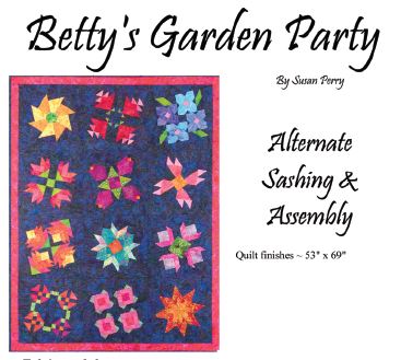 Betty's Garden Pattern 13A - Alternate Sashing and Assembly  Pattern - StoryQuilts.com
