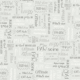 Grey Purrfect Words,  comes in 1/2 yard increments