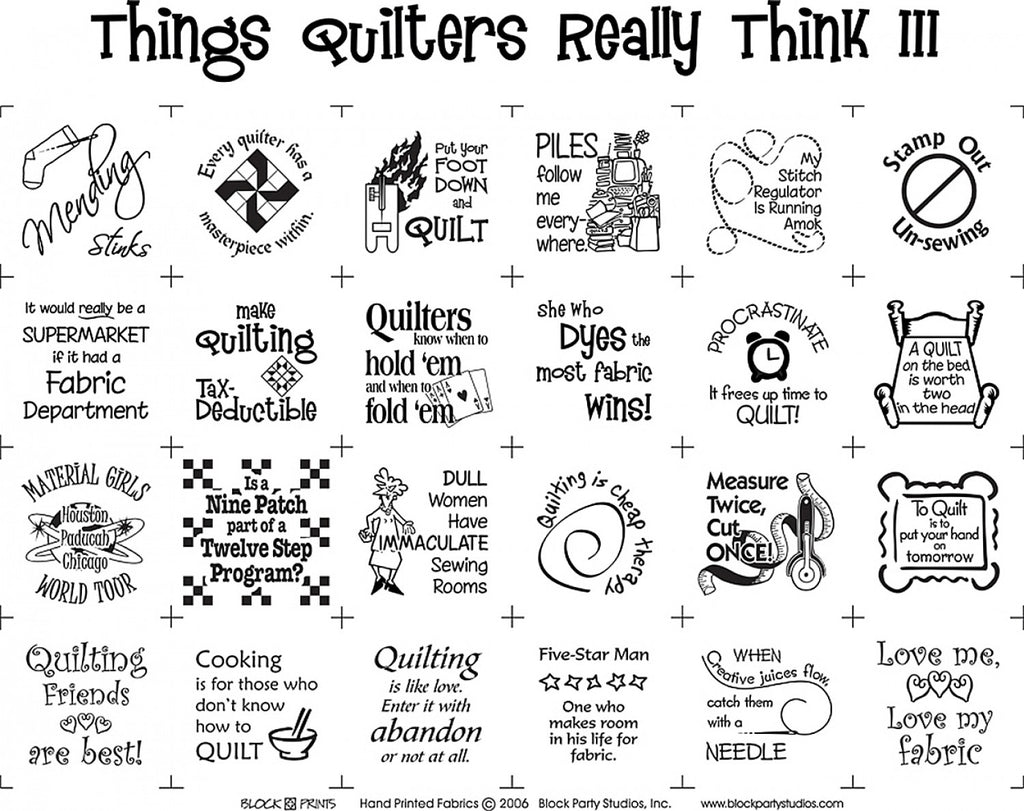 Things Quilters Really Think III  Fabric - StoryQuilts.com