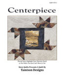 Centerpiece  Pattern - StoryQuilts.com
