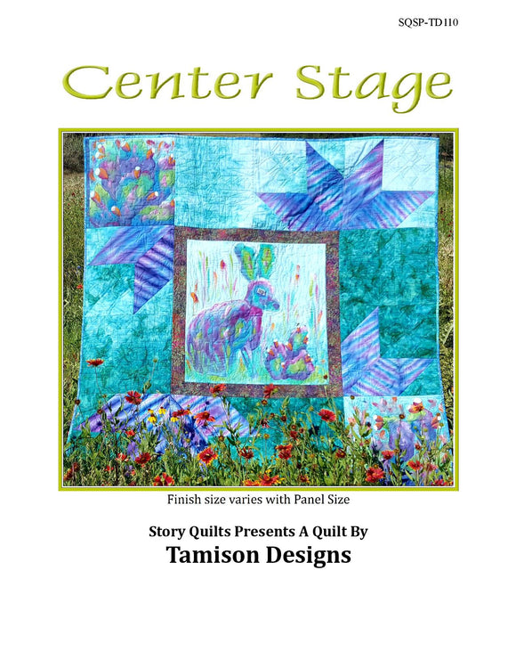 Center Stage  Pattern - StoryQuilts.com