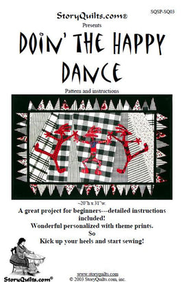 Doin' the Happy Dance  Pattern - StoryQuilts.com