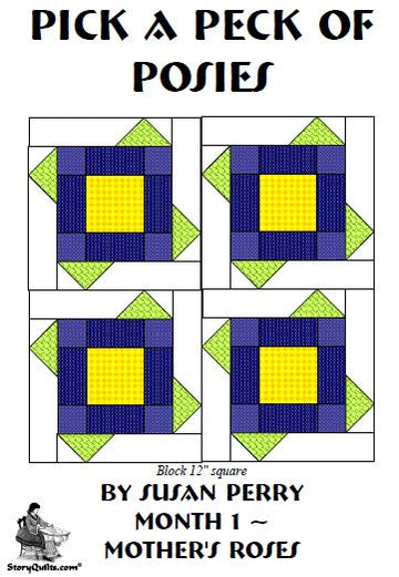 Pick a Peck of Posies 1 - Mother's Roses  Pattern - StoryQuilts.com