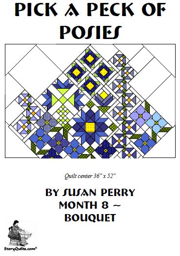 Pick a Peck of Posies  8 - Bouquet Assembly  Pattern - StoryQuilts.com